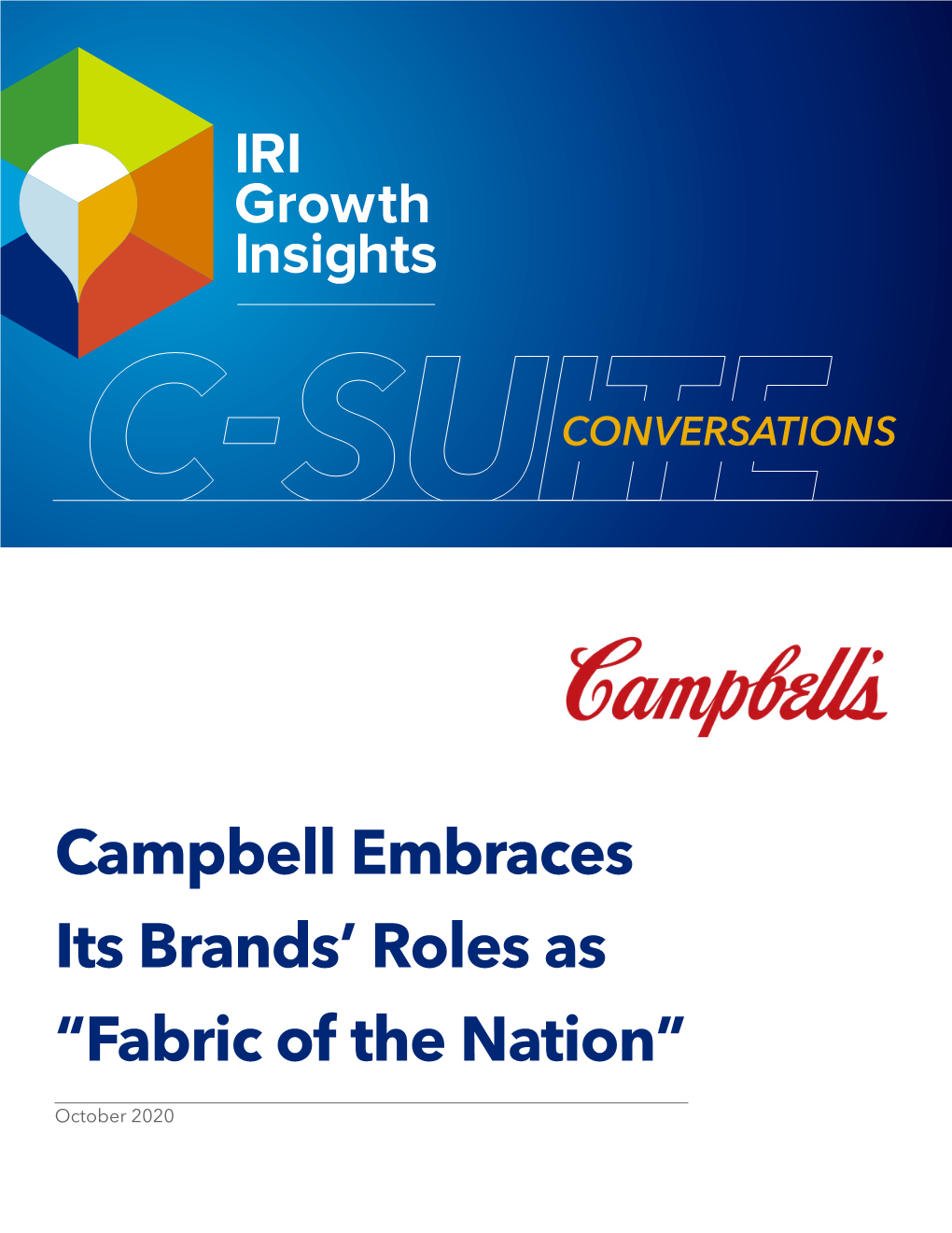 Campbell Embraces Its Brands' Roles As “Fabric of the Nation”