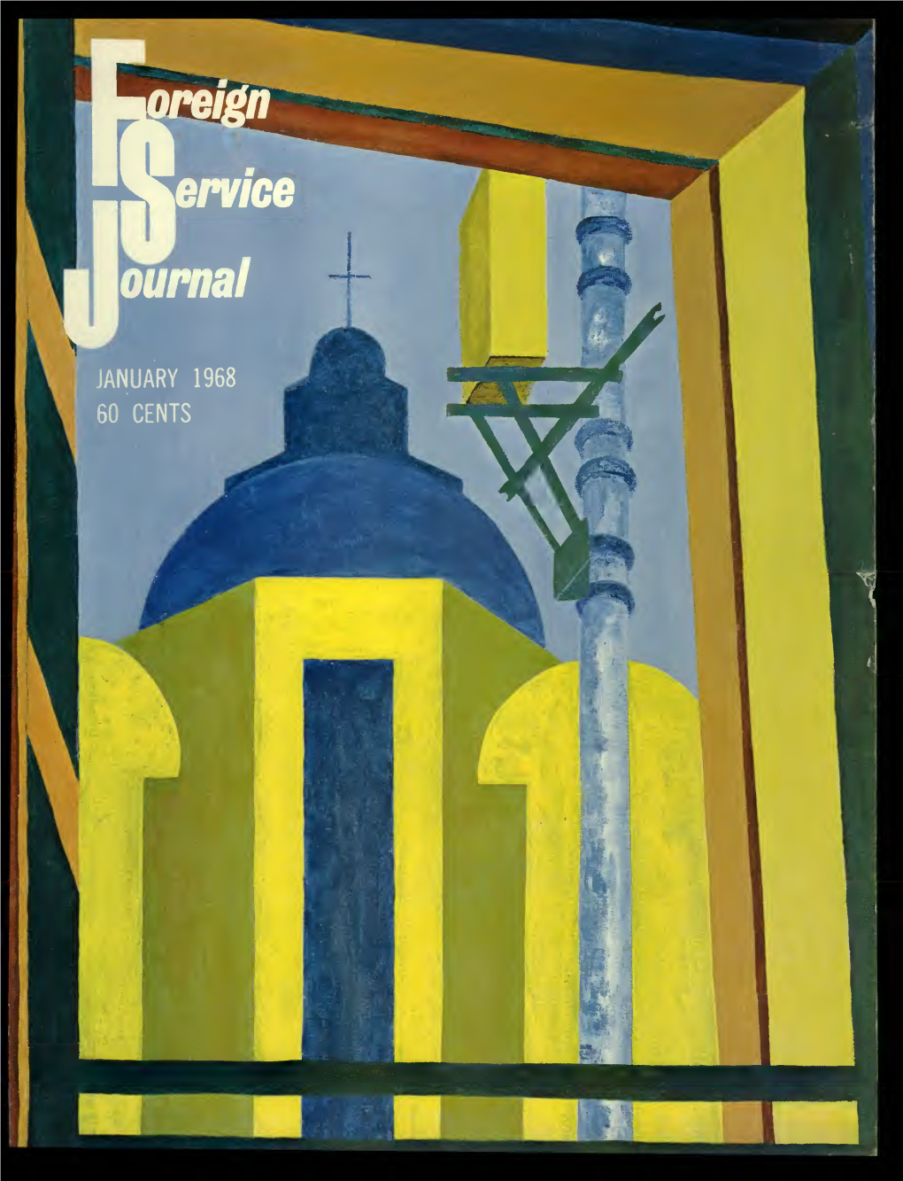 The Foreign Service Journal, January 1968