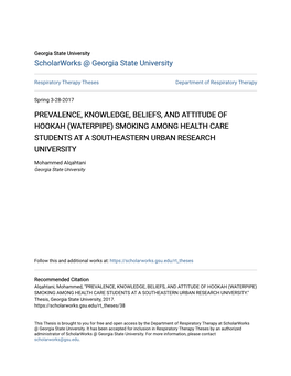 Prevalence, Knowledge, Beliefs, and Attitude of Hookah (Waterpipe) Smoking Among Health Care Students at a Southeastern Urban Research University