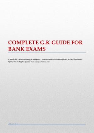 Complete G.K Guide for Bank Exams