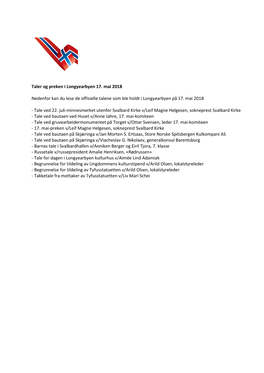 Taler Og Preken I Longyearbyen 17. Mai 2018 Nedenfor Kan Du Lese De Offisielle Talene Som Ble Holdt I Longyearbyen På 17. Mai 2