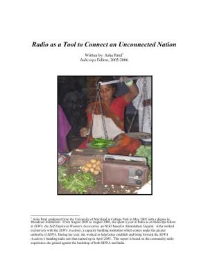 Radio As a Tool to Connect an Unconnected Nation