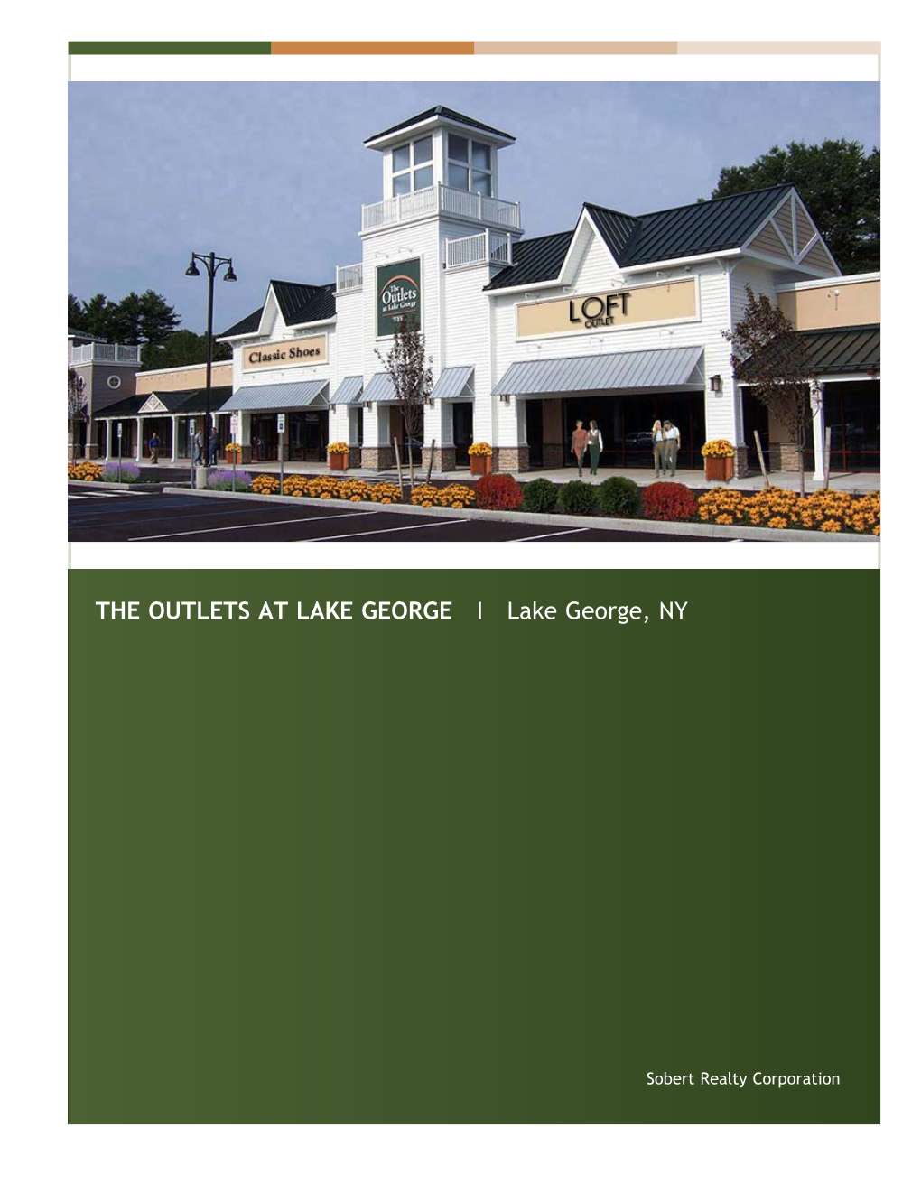 THE OUTLETS at LAKE GEORGE I Lake George, NY