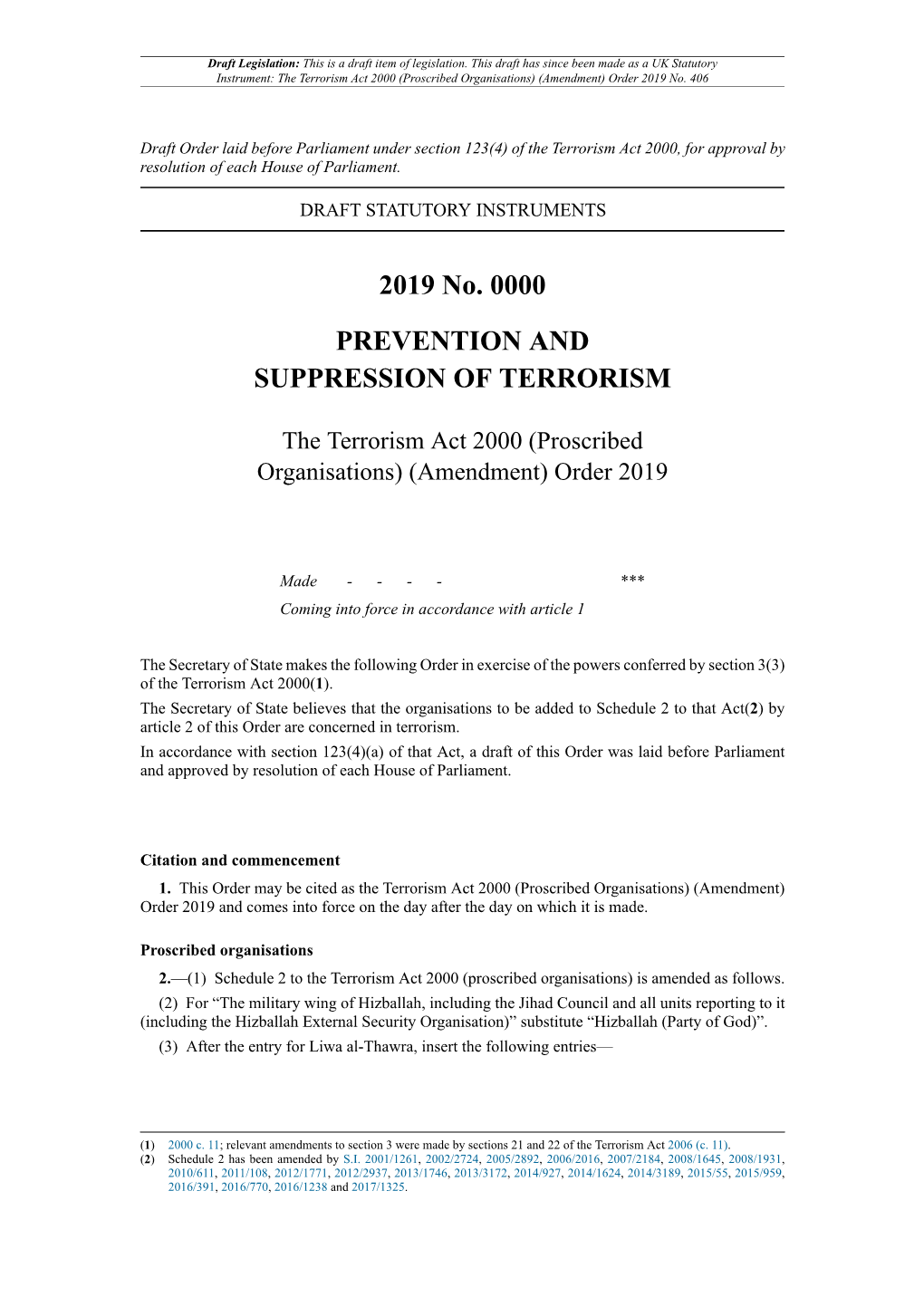 The Terrorism Act 2000 (Proscribed Organisations) (Amendment) Order 2019 No