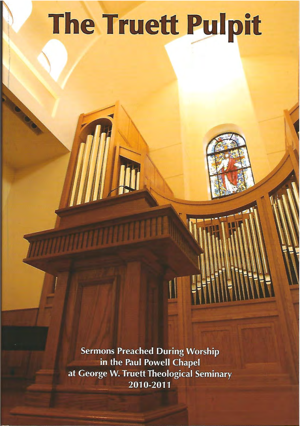 The Truett Pulpit