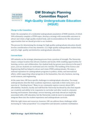 GW Strategic Planning Committee Report High-Quality Undergraduate Education (HQUE)