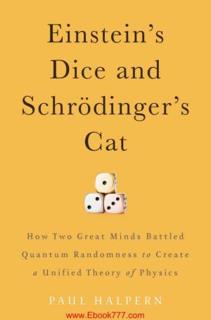 Einstein's Dice and Schrödinger's
