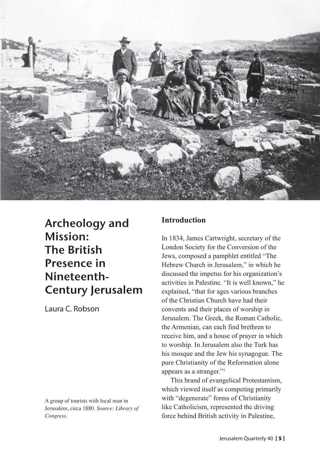 Archeology and Mission: the British Presence in Nineteenth- Century Jerusalem