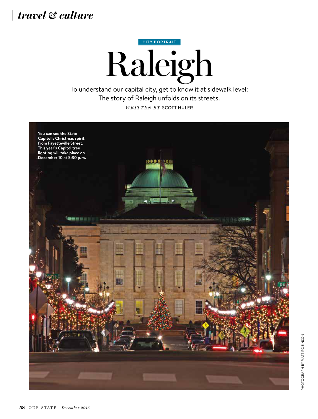 Raleigh to Understand Our Capital City, Get to Know It at Sidewalk Level: the Story of Raleigh Unfolds on Its Streets