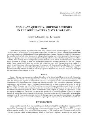 Copan and Quirigua: Shifting Destinies in the Southeastern Maya Lowlands