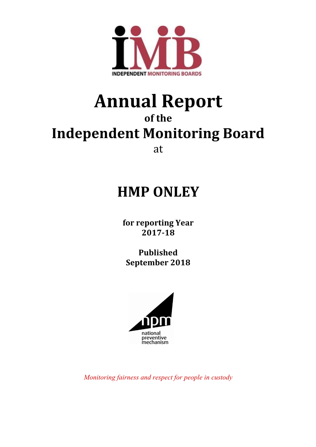 HMP ONLEY for Reporting Year 2017-18 Published September 2018