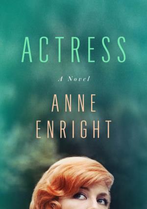 Actress-By-Anne-Enright