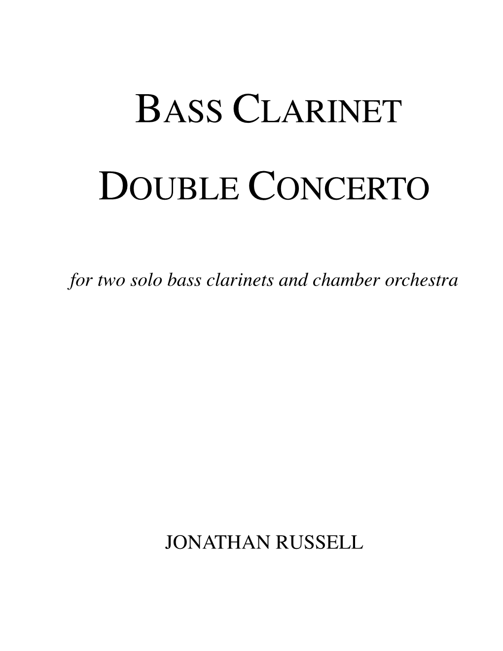 Bass Clarinet Double Concerto by Jonathan Russell