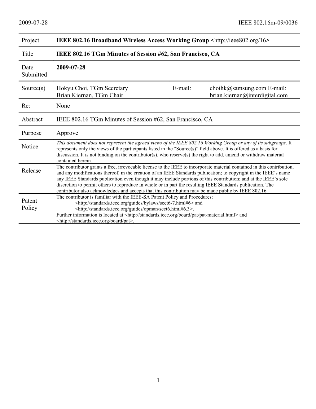 IEEE 802.16 Tgm Minutes Session #62, San Francisco, CA