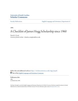 A Checklist of James Hogg Scholarship Since 1960 Patrick G