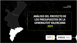 Análisis Del Proyecto De Presupuestos De La Generalitat Valenciana 2021