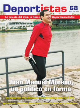 Juan Manuel Moreno, Un Político En Forma
