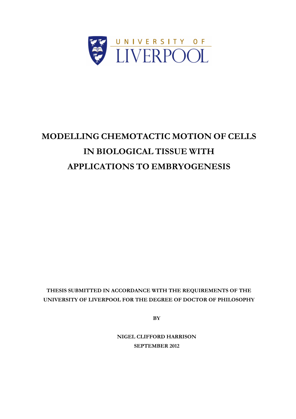 Modelling Chemotactic Motion of Cells in Biological Tissue with Applications to Embryogenesis