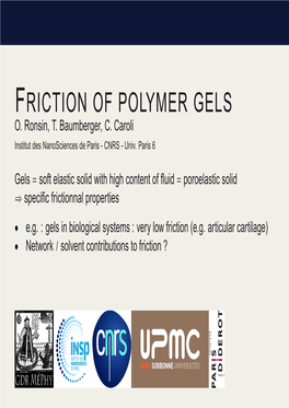 Friction of Polymer Gels O