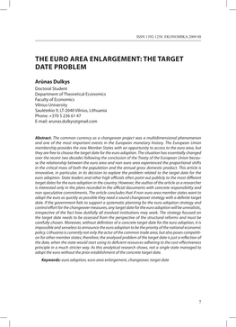 The Euro Area Enlargement: the Target Date Problem