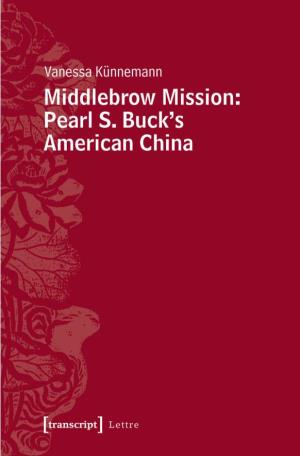 Middlebrow Mission: Pearl S. Buck's American