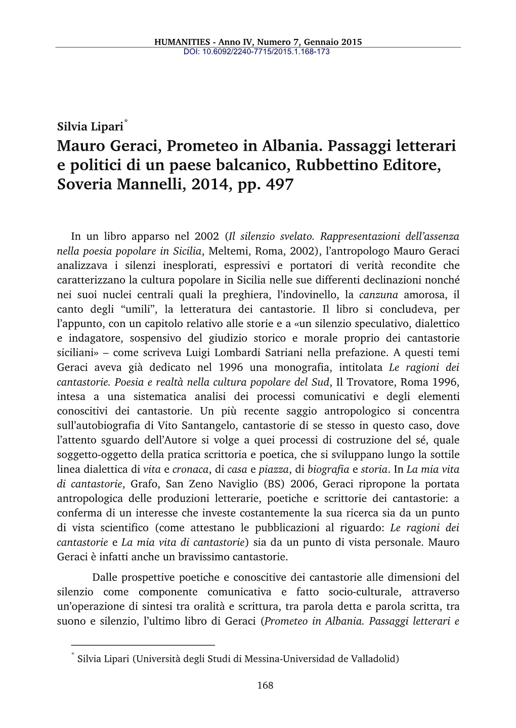 Mauro Geraci, Prometeo in Albania. Passaggi Letterari E Politici Di Un Paese Balcanico, Rubbettino Editore, Soveria Mannelli, 2014, Pp