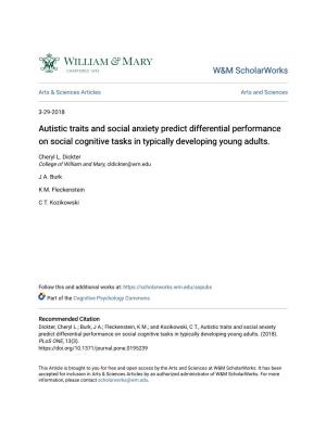 Autistic Traits and Social Anxiety Predict Differential Performance on Social Cognitive Tasks in Typically Developing Young Adults