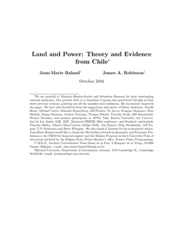 Land and Power: Theory and Evidence from Chile