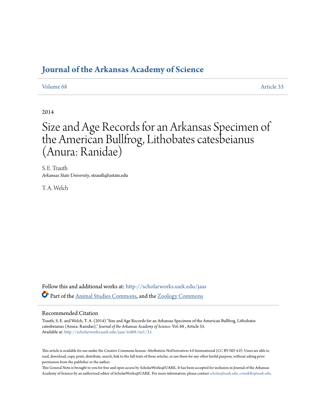 Size and Age Records for an Arkansas Specimen of the American Bullfrog, Lithobates Catesbeianus (Anura: Ranidae) S