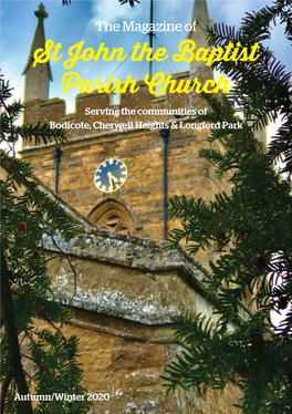 St John the Baptist Parish Church Serving the Communities of Bodicote, Cherwell Heights & Longford Park