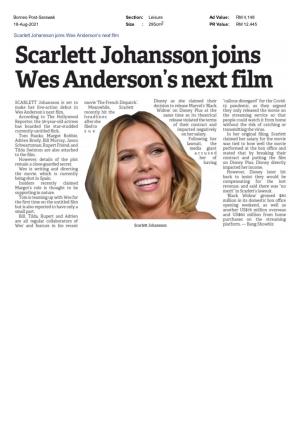 Borneo Post-Sarawak Scarlett Johansson Joins Wes Anderson's