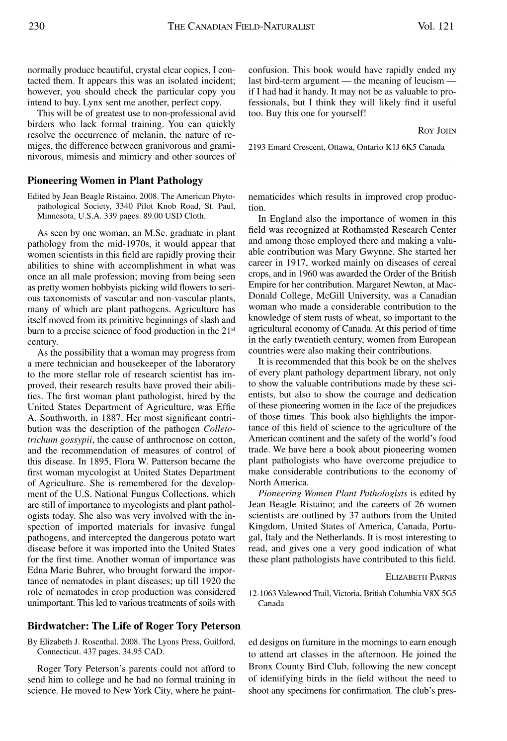 230 Vol. 121 Pioneering Women in Plant Pathology Birdwatcher: the Life of Roger Tory Peterson