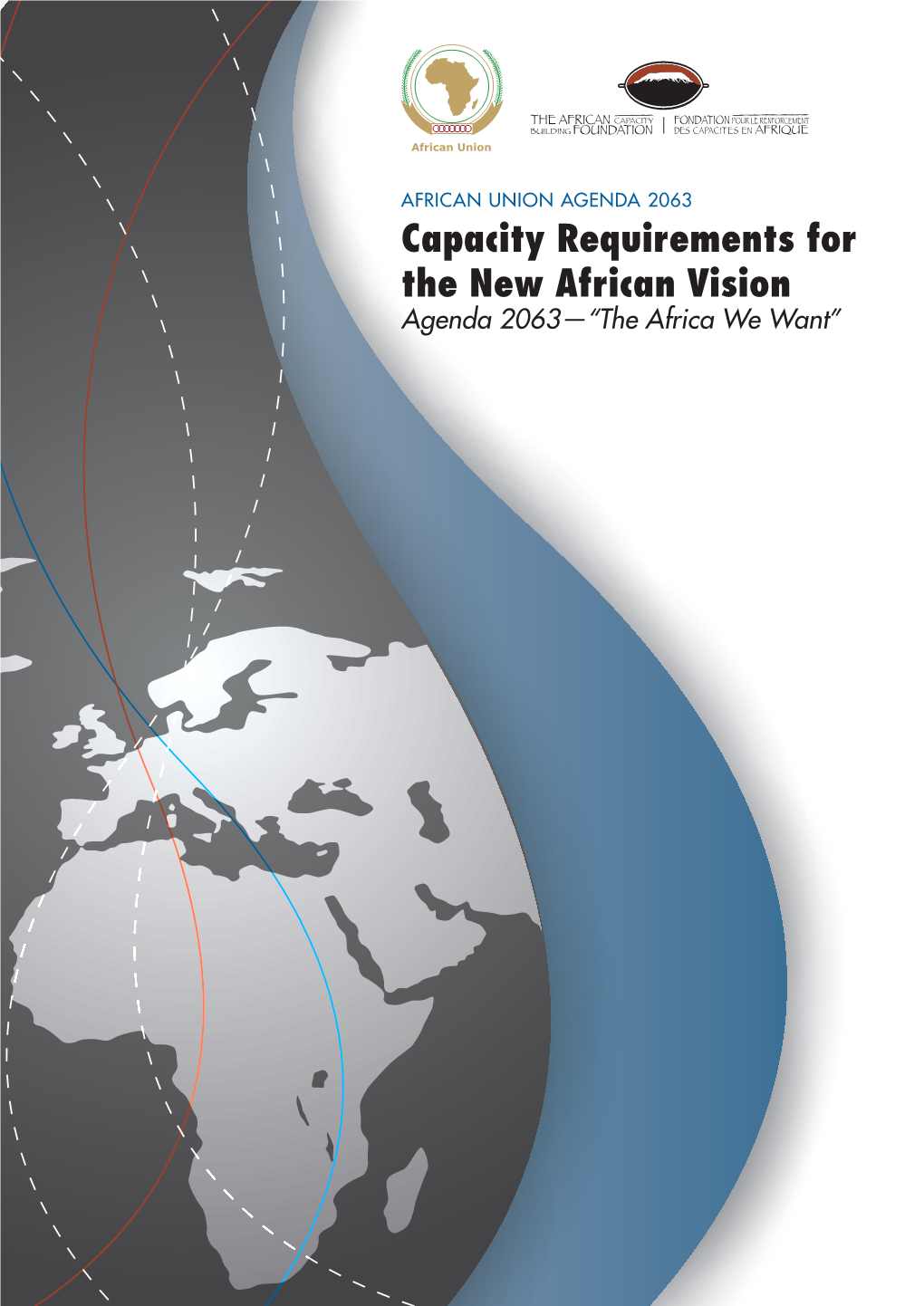 Capacity Requirements for the New African Vision