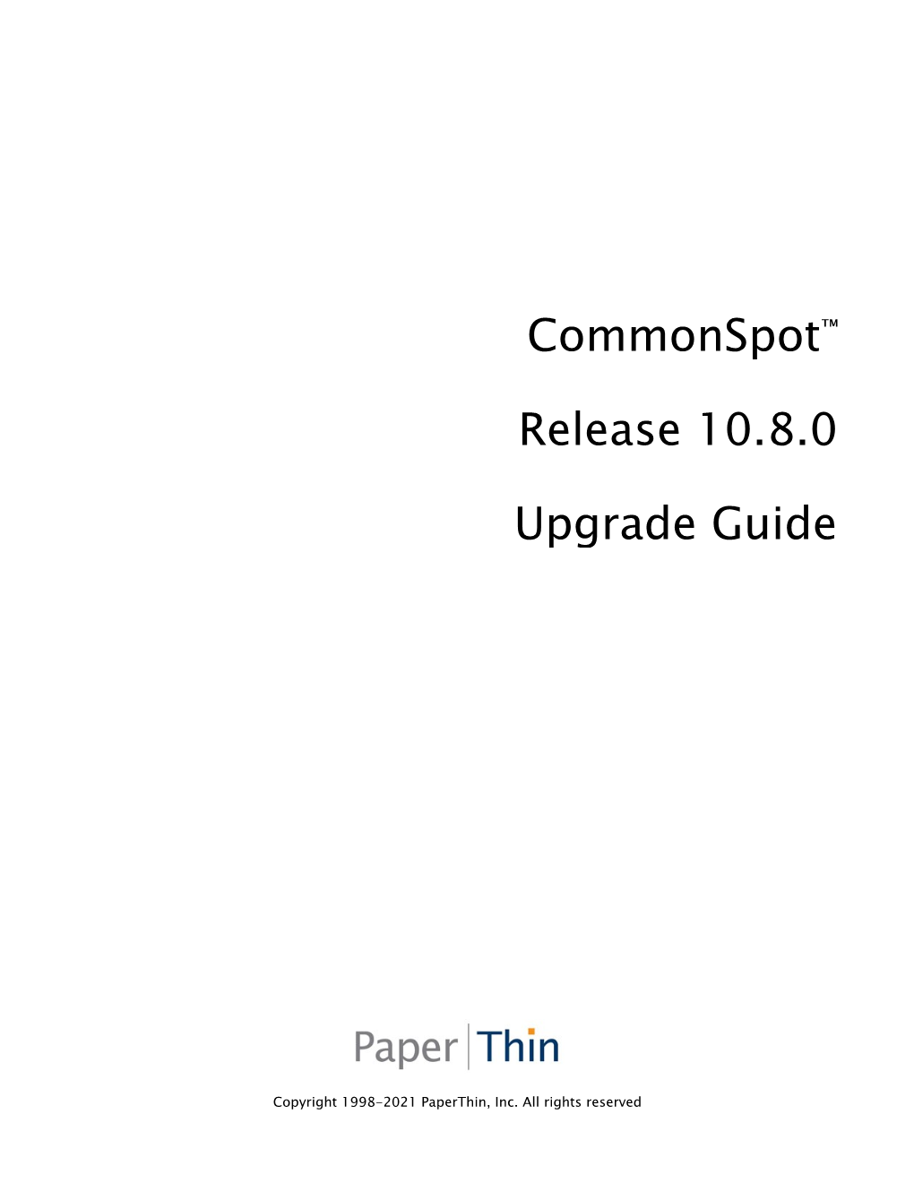 Commonspot™ Release 10.8.0 Upgrade Guide