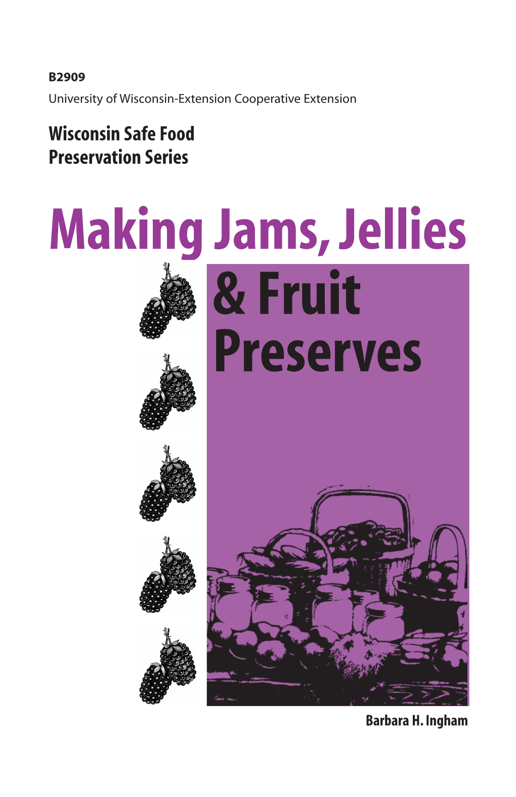 Making Jams, Jellies, and Fruit Preserves