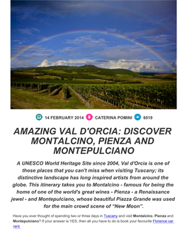 Discover Montalcino, Pienza and Montepulciano