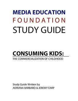 Consuming Kids: the Commercialization of Childhood