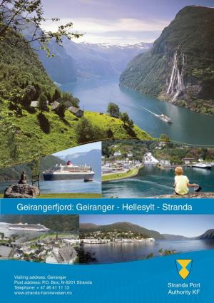 Geirangerfjord: Geiranger - Hellesylt - Stranda