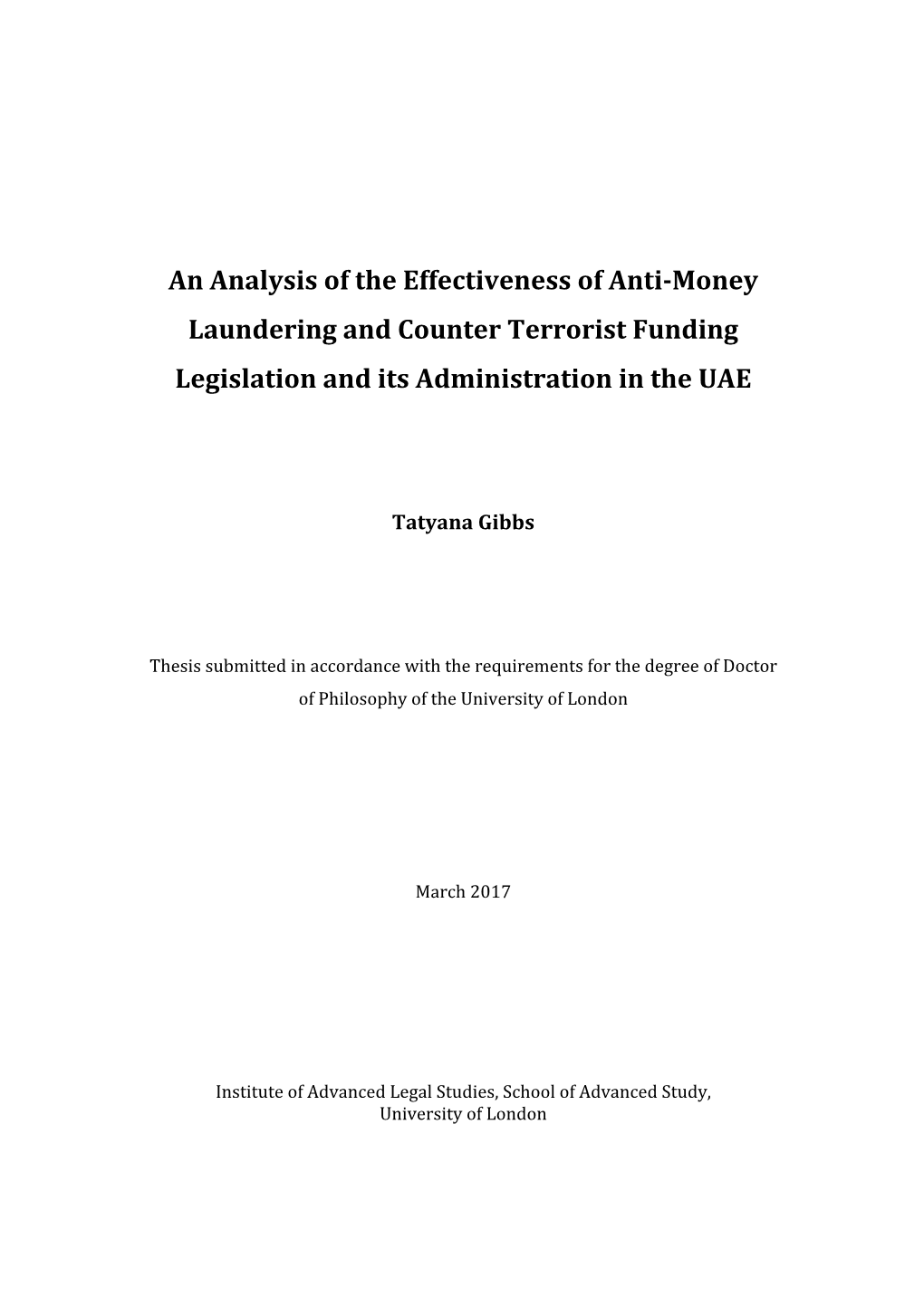 An Analysis of the Effectiveness of Anti-‐Money Laundering and Counter