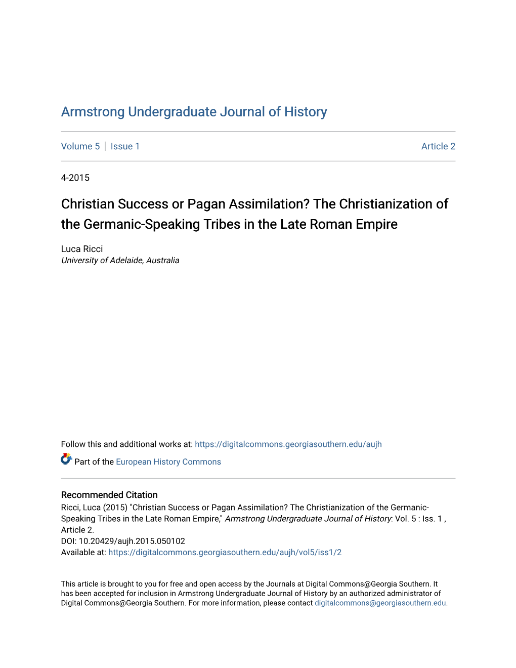 The Christianization of the Germanic-Speaking Tribes in the Late Roman Empire