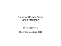 Oldschool E-Mail Setup Eine Freakshow