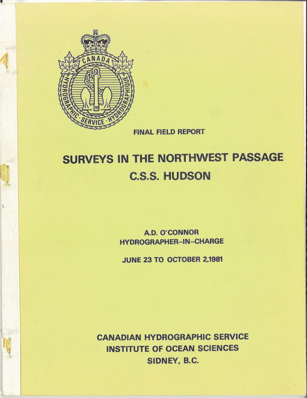 Surveys in the Northwest Passage C.S.S. Hudson