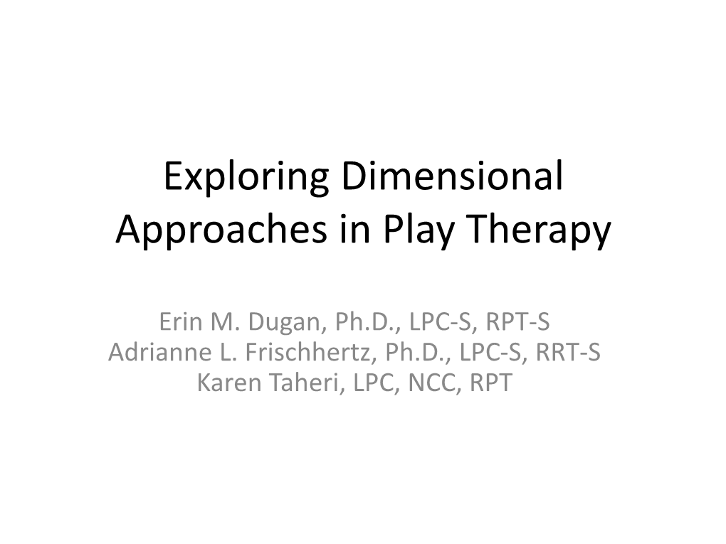 Exploring Dimensional Approaches in Play Therapy