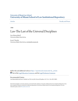 Law-The Last of the Universal Disciplines Soia Mentschikoff University of Miami School of Law