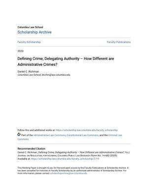 Defining Crime, Delegating Authority – How Different Are Administrative