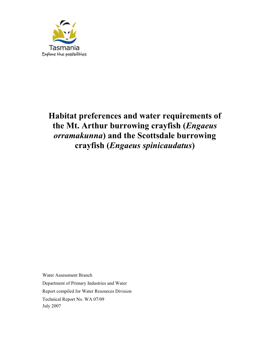 Habitat Preferences and Water Requirements of the Mt. Arthur Burrowing Crayfish (Engaeus Orramakunna) and the Scottsdale Burrowi