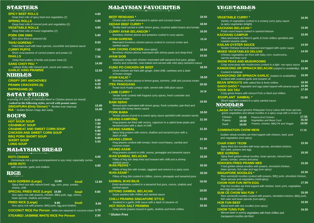 Starters Nibbles Satay Sticks Soups Malaysian Bread Rice