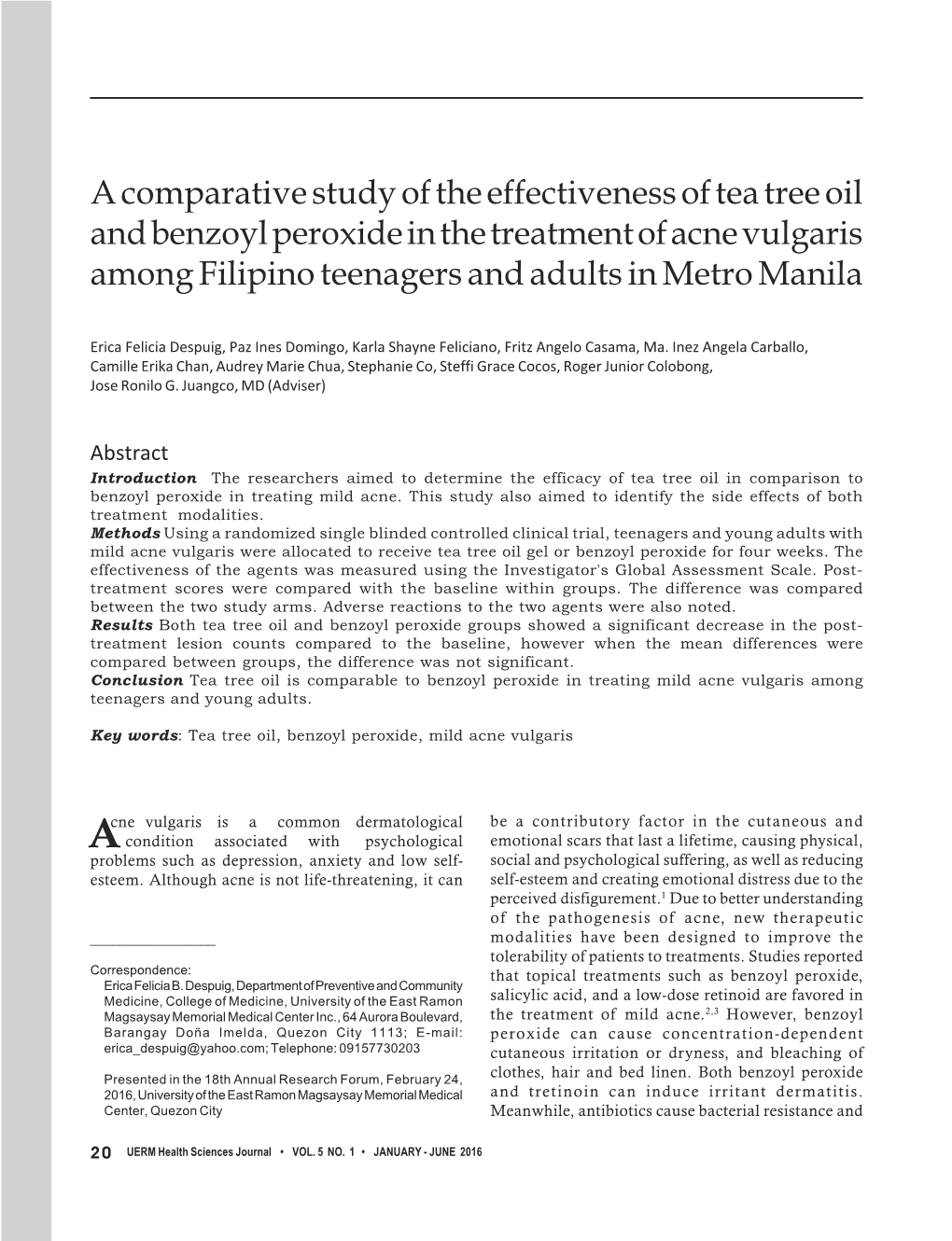 A Comparative Study of the Effectiveness of Tea Tree Oil and Benzoyl Peroxide in the Treatment of Acne Vulgaris Among Filipino Teenagers and Adults in Metro Manila