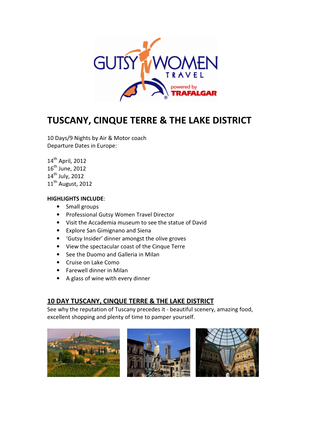 Tuscany, Cinque Terre & the Lake District