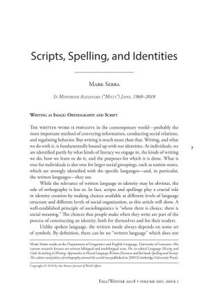 Scripts, Spelling, and Identities